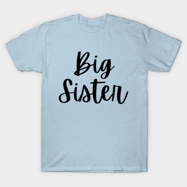 Big Sister T-Shirt by 9 Turtles Project